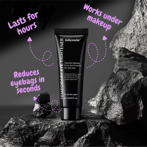 Eye Tightener - Lakerain™